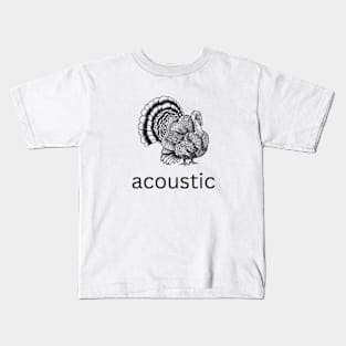 acoustic turkey meme Kids T-Shirt